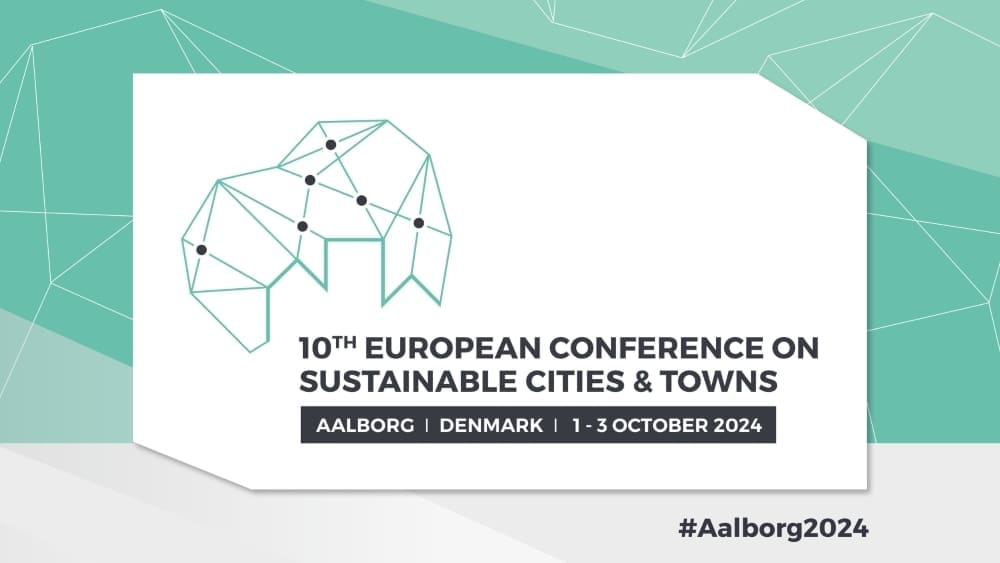 Aalborg hosts 10th edition of the European Sustainable Cities and Towns Conference Banner 10th edition of the European Sustainable Cities and Towns Conference, Aalborg, Denmark